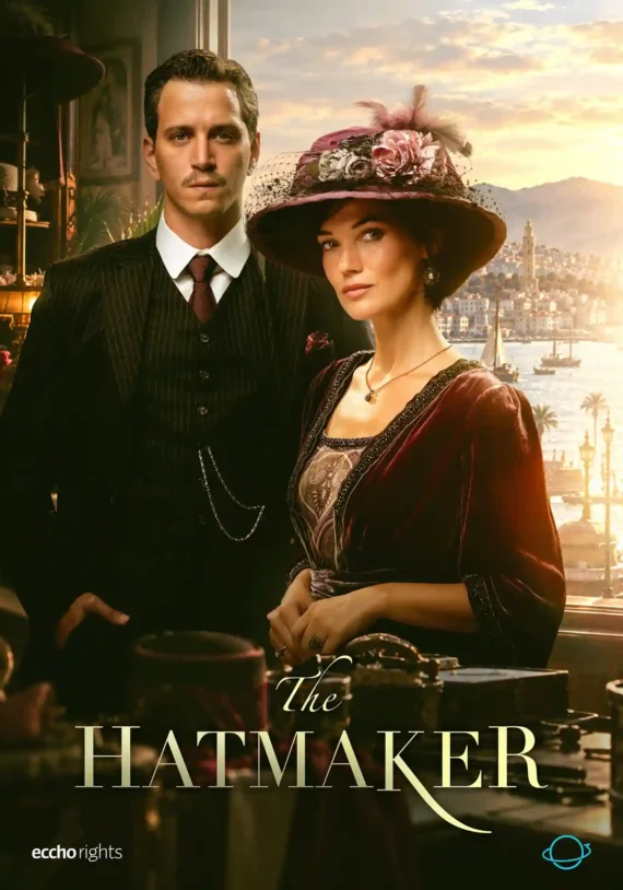 'The Hatmaker': Eccho Rights Takes International Sales for O3 Medya’s Series Ahead of MIPCOM