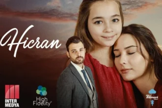 High Fidelity Adds 'My Story' and 'Hicran' to Turkish Drama Slate
