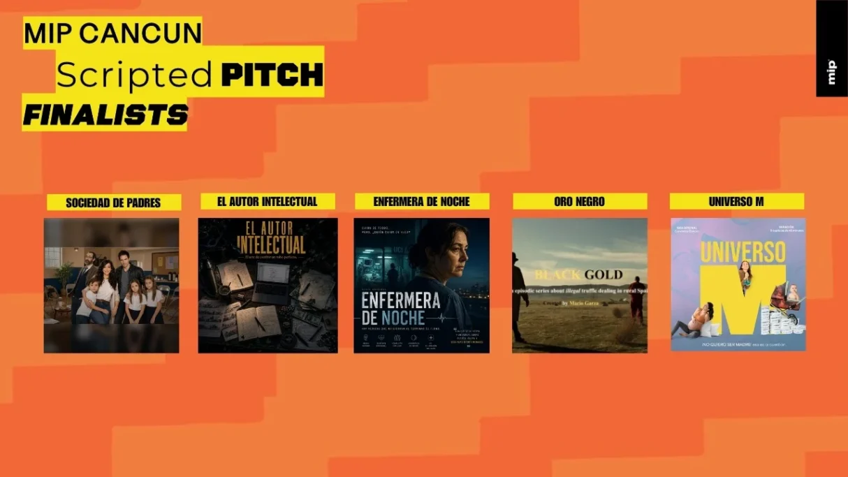 MIP CANCUN Reveals Finalists for the 2026 Scripted Pitch